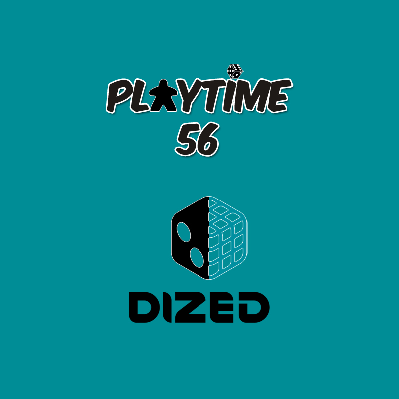 Playtime n°56 - Dized episode artwork